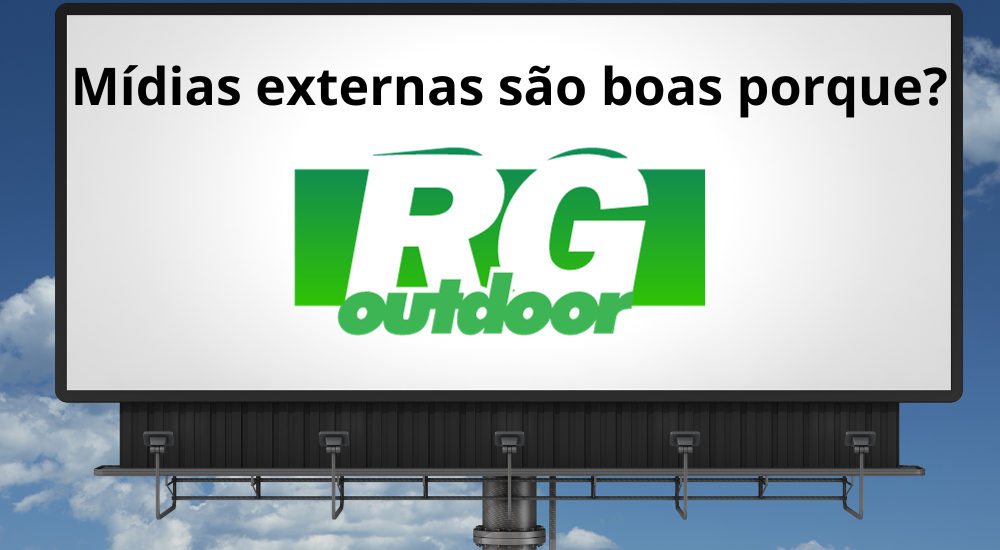 M&iacute;dias externas s&atilde;o boas porque?
