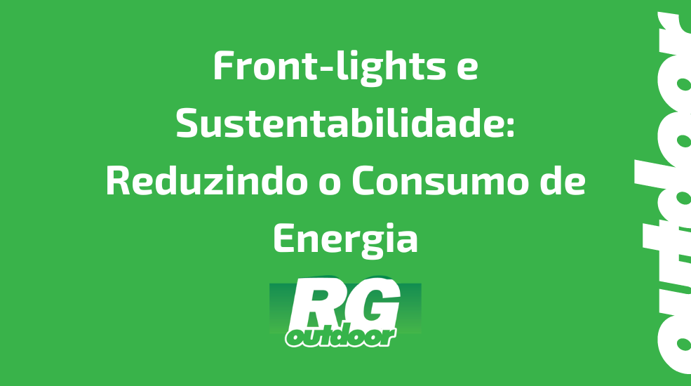 Front-lights e Sustentabilidade: Reduzindo o Consumo de Energia