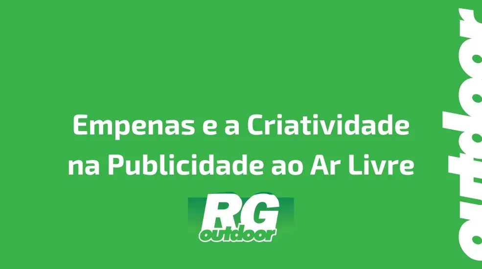 Empenas e a Criatividade na Publicidade ao Ar Livre