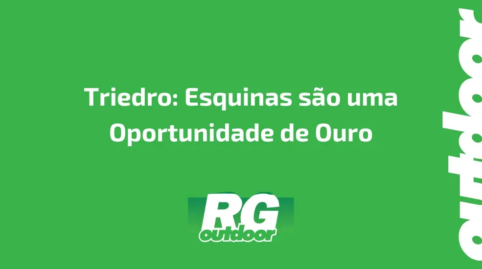 Triedro: Esquinas s&atilde;o uma Oportunidade de Ouro